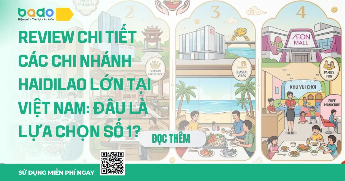 Review Chi Tiết Các Chi Nhánh Haidilao Lớn Tại Việt Nam